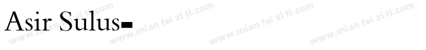 Asir Sulus字体转换